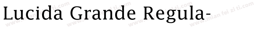 Lucida Grande Regula字体转换